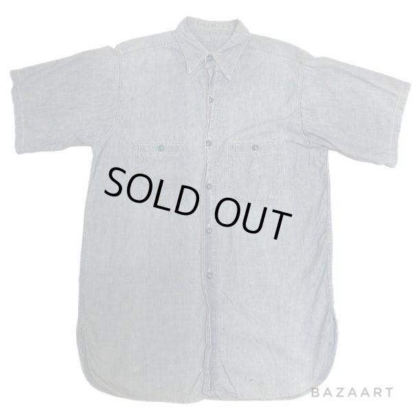 画像1: 40's　”U.S.NAVY"　SHORT SLEEVE　CHAMBRAY SHIRTS　マチ付き!! (1)