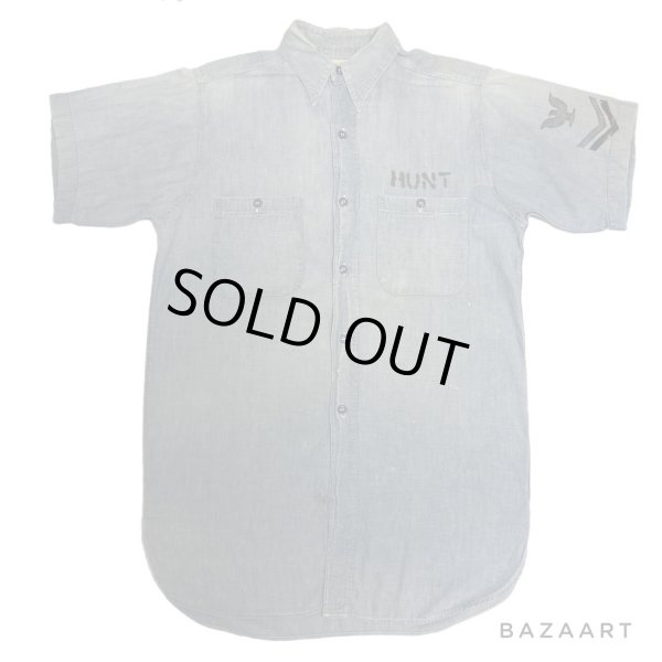 画像1: 40's "U.S.NAVY"　SHORT SLEEVE　CHAMBRAY SHIRTS　with STENCIL　and PRINTED　マチ付き (1)