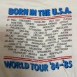 画像7: 1984's-1985's "BRUCE SPRINGSTEEN AND THE STREET BAND"　「BORN IN THE U.S.A.」　WORLD TOUR Tee SHIRTS (7)
